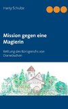 Mission gegen eine Magierin