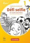 À plus ! 1. und 2. Fremdsprache. Band 1 - Ersatzlektüre 1: Défi selfie - Un week-end à Paris