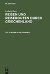 Reisen und Reiserouten durch Griechenland, Teil 1, Reisen im Peloponnes