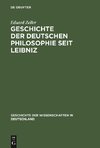 Geschichte der deutschen Philosophie seit Leibniz