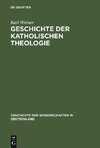 Geschichte der katholischen Theologie