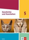 Geschichte und Geschehen 5. Ausgabe Sachsen Gymnasium. Schülerbuch Klasse 5