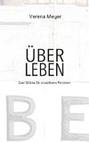 Über Leben