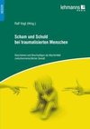 Scham und Schuld bei traumatisierten Menschen