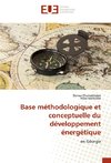 Base méthodologique et conceptuelle du développement énergétique