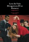 Love In Vain - Divagations D'un Danseur