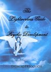 The Lightworkers Guide to Psychic Development