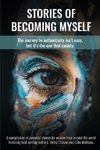 Stories of Becoming Myself