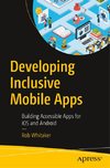 Developing Inclusive Mobile Apps