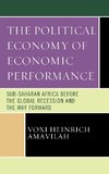 The Political Economy of Economic Performance