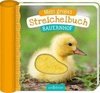 Mein großes Streichelbuch - Bauernhoftiere