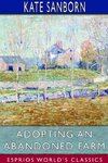 Adopting an Abandoned Farm (Esprios Classics)