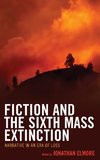 Fiction and the Sixth Mass Extinction