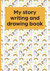 My Story Writing and Drawing Book