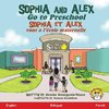 Sophia and Alex Go to Preschool