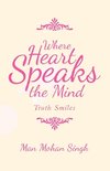 Where Heart Speaks the Mind