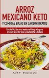 Arroz mexicano keto y comidas bajas en carbohidratos