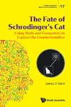 The Fate of Schrodinger's Cat