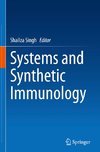 Systems and Synthetic Immunology