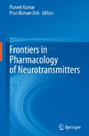 Frontiers in Pharmacology of Neurotransmitters