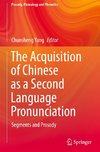 The Acquisition of Chinese as a Second Language Pronunciation