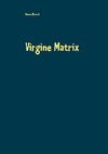 Virgine Matrix