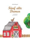 Fünf alte Damen