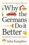 Why The Germans Do It Better