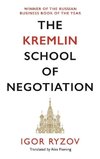 The Kremlin School of Negotiation