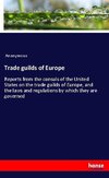 Trade guilds of Europe