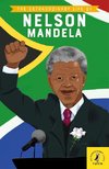 The Extraordinary Life of Nelson Mandela