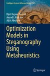 Optimization Models in Steganography Using Metaheuristics