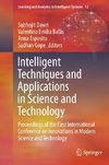 Intelligent Techniques and Applications in Science and Technology