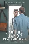 Lino fino, limpio y resplandeciente