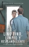 Lino fino, limpio y resplandeciente