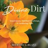 Divine Dirt