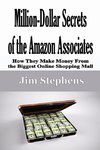 Million-Dollar Secrets of the Amazon Associates