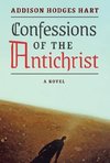 Confessions of the Antichrist (A Novel)