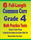 6 Full-Length Common Core Grade 4 Math Practice Tests