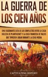 La Guerra de los Cien Años