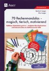 70 Rechenmandalas - magisch, tierisch, motivierend