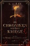 Die Chroniken der drei Kriege