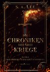 Die Chroniken der drei Kriege