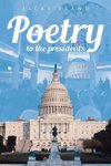 Poetry to the Presidents