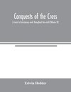 Conquests of the Cross