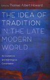 The Idea of Tradition in the Late Modern World