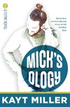 Mick'sology