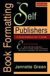 Book Formatting for Self-Publishers, a Comprehensive How-To Guide (2020 Edition for PC)