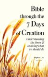 Bible through the 7 Days of Creation