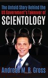 The Untold Story Behind the US Government's Takeover of Scientology